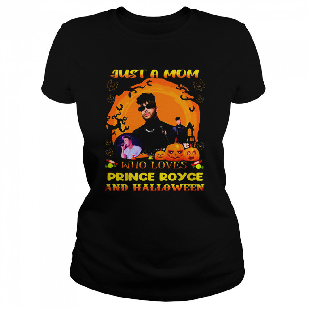 just a mom who loves prince royce and halloween shirt classic womens t shirt