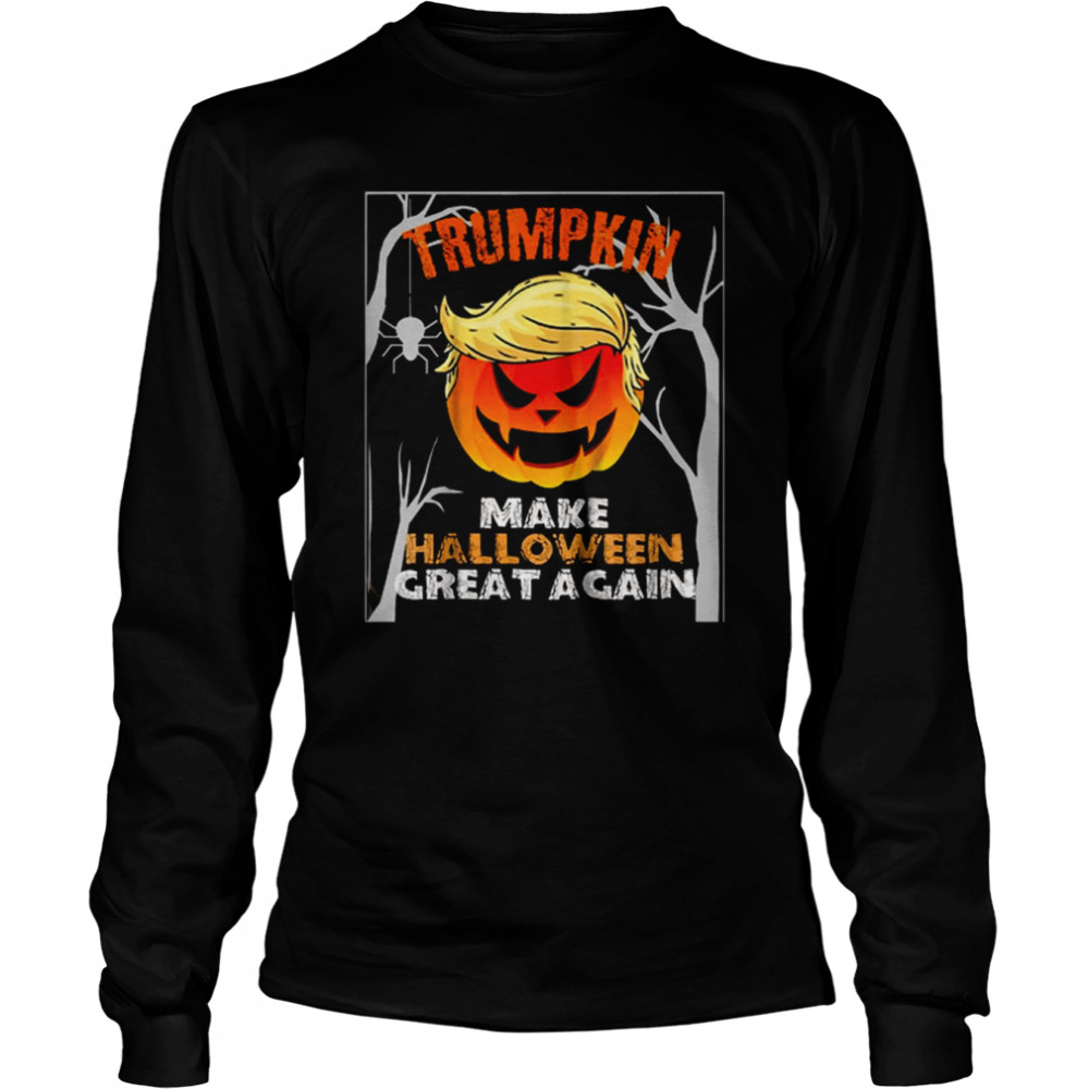 Make Halloween Great Again Horror Halloween Trumpkin T- Long Sleeved T-shirt