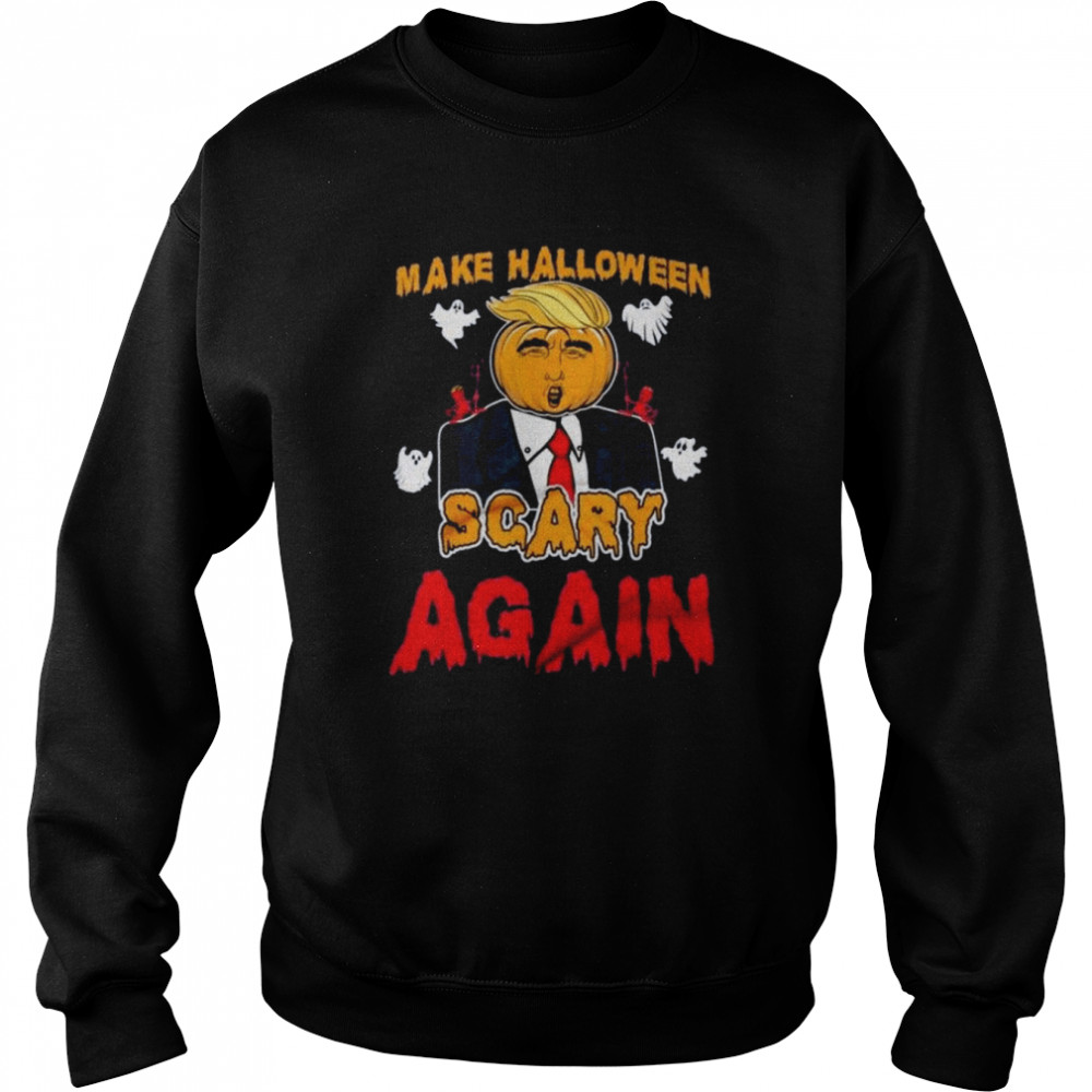 Make Halloween Scary Again shirt Unisex Sweatshirt