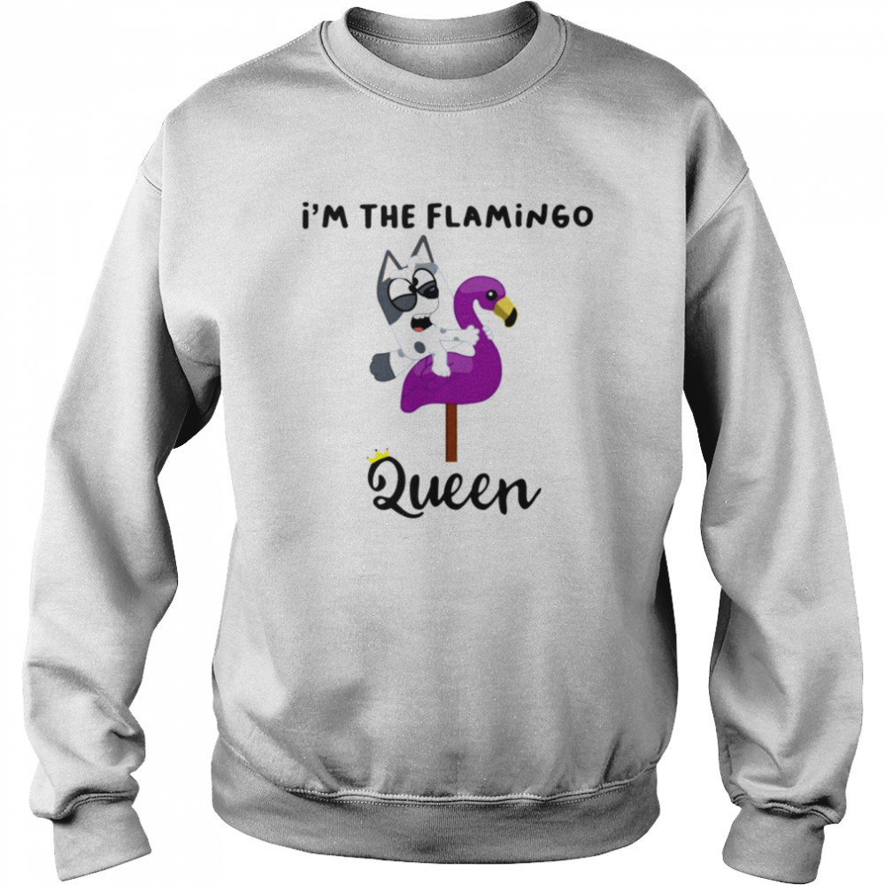 Muffin I’m The Flamingo Queen shirt Unisex Sweatshirt
