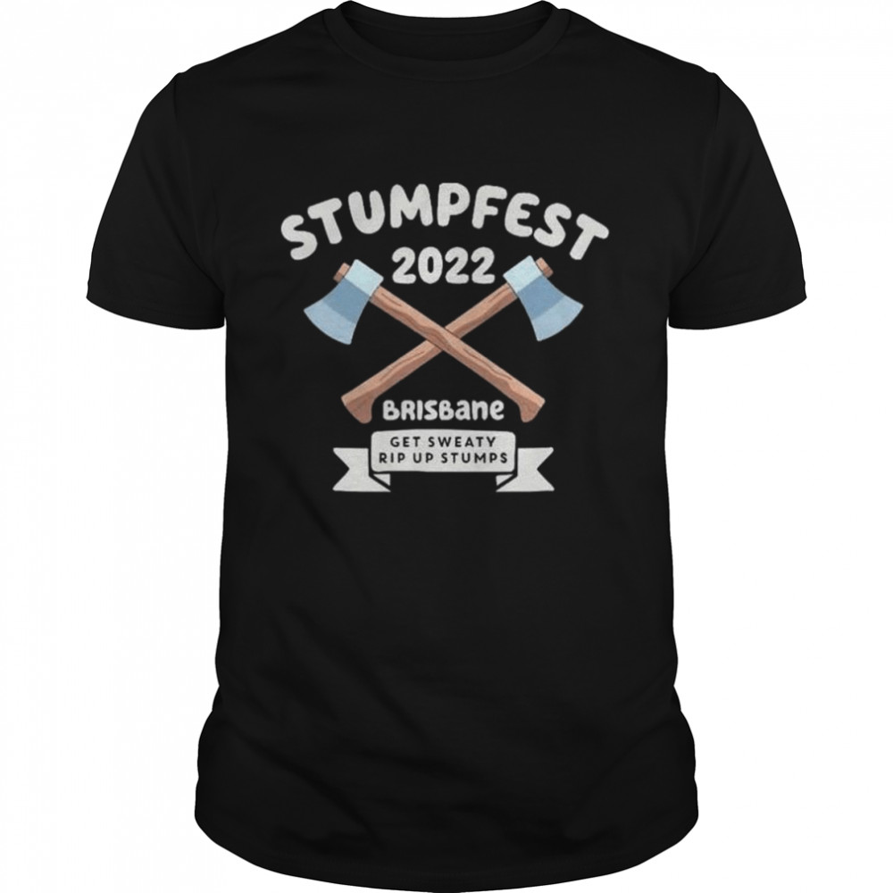 Stumpfest 2022 brisbane get sweaty rip up stumps shirt Classic Men's T-shirt