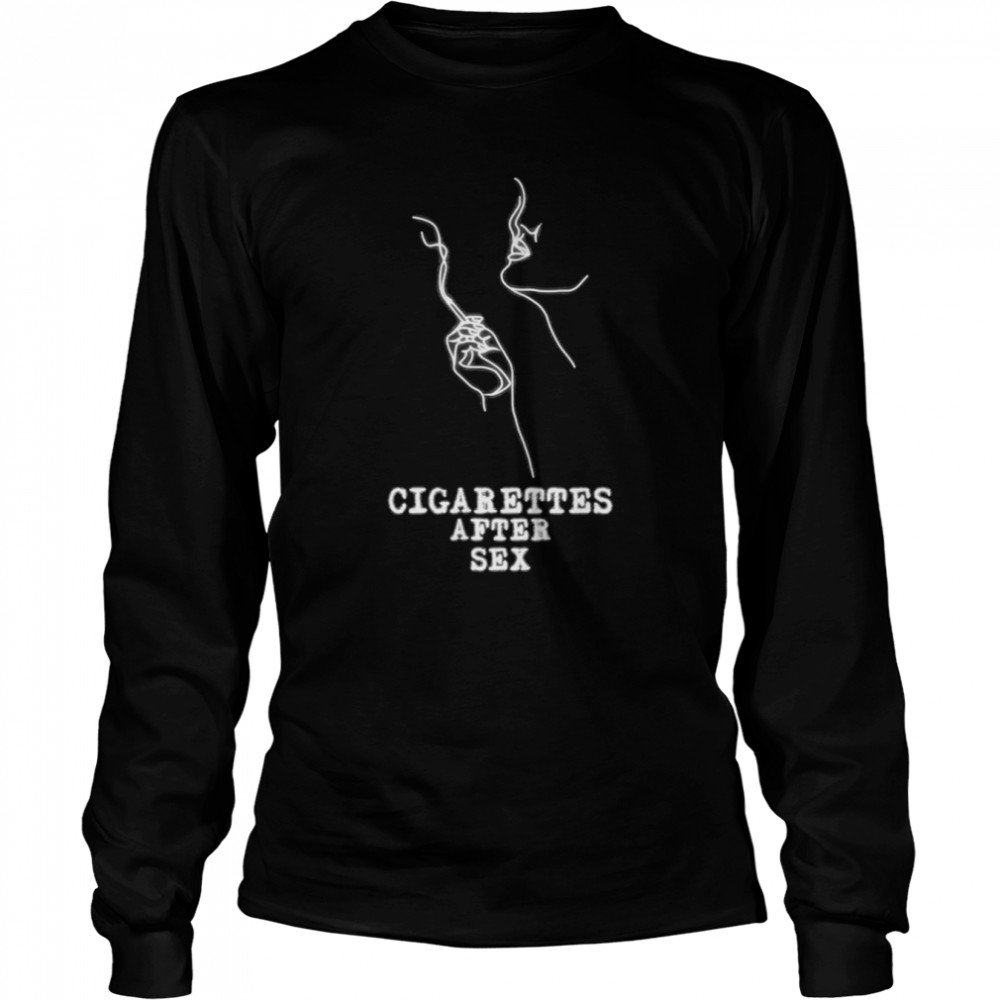 The Smoke Cigarettes After Sex shirt Long Sleeved T-shirt