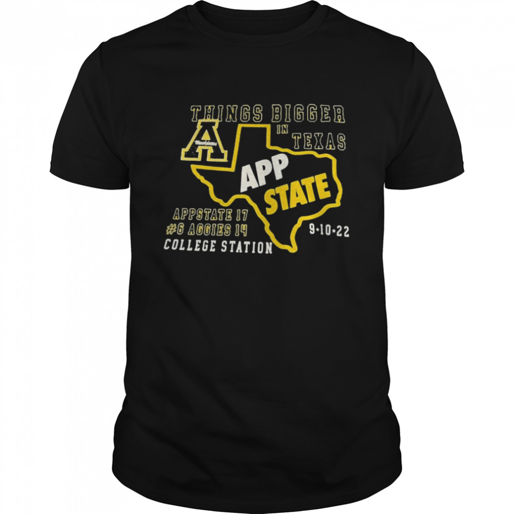 Things Bigger In Texas App State College Station 2022  Classic Men's T-shirt