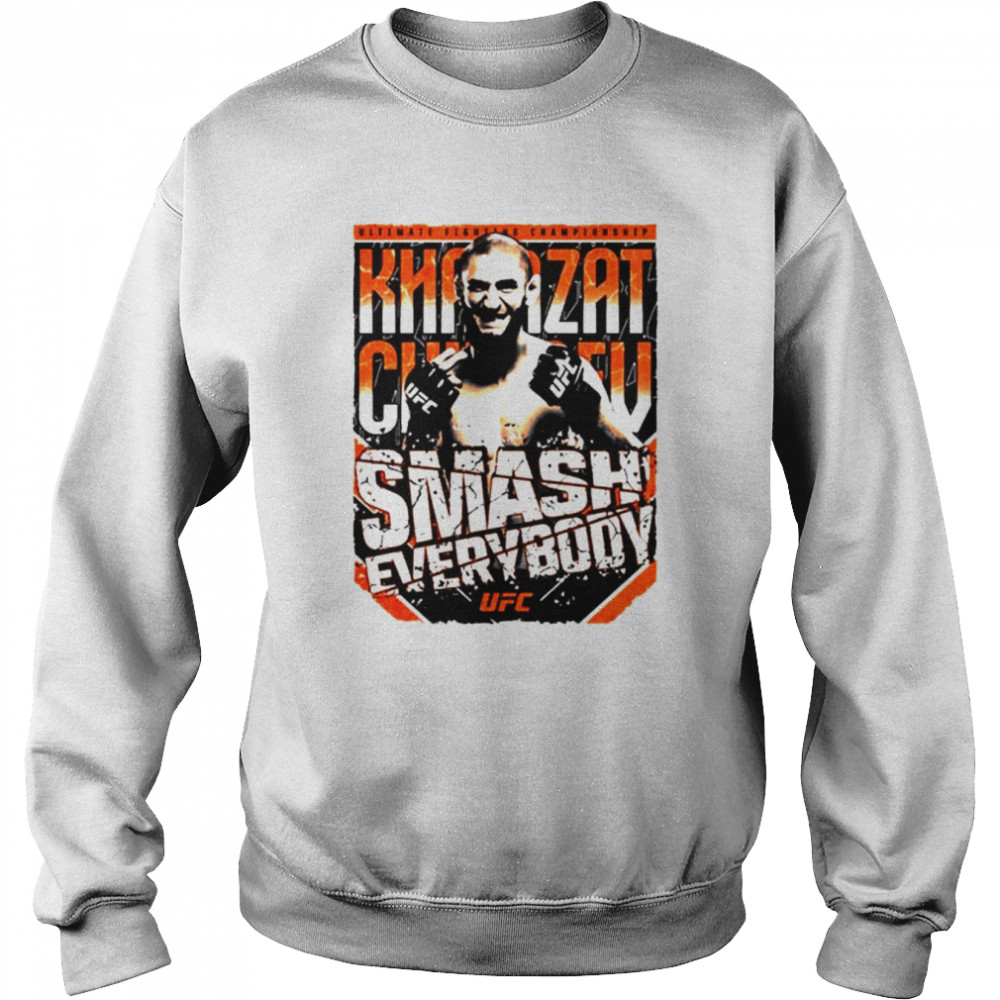 Ufc Khamzat Borz Chimaev Smash everybody T-shirt Unisex Sweatshirt