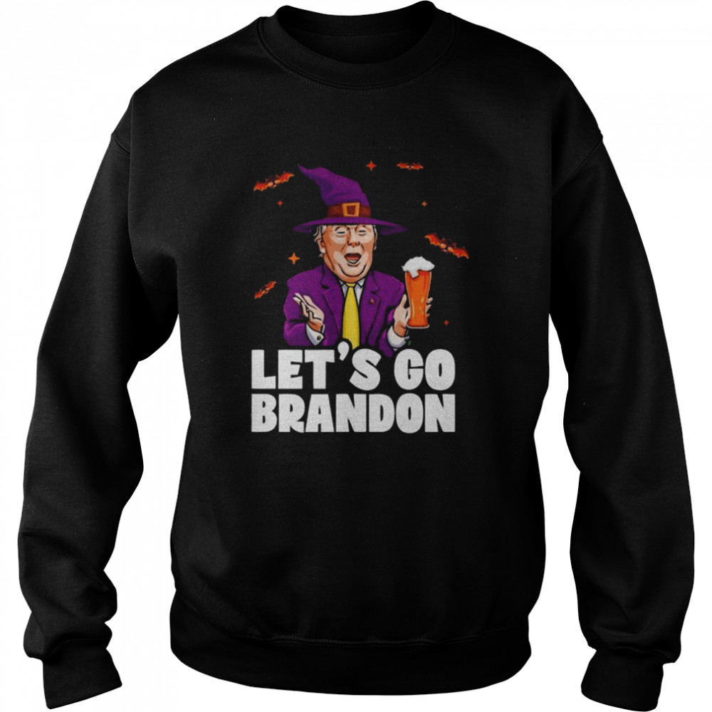 Witch Donald Trump Drink Beer Let_s Go Brandon shirt Unisex Sweatshirt