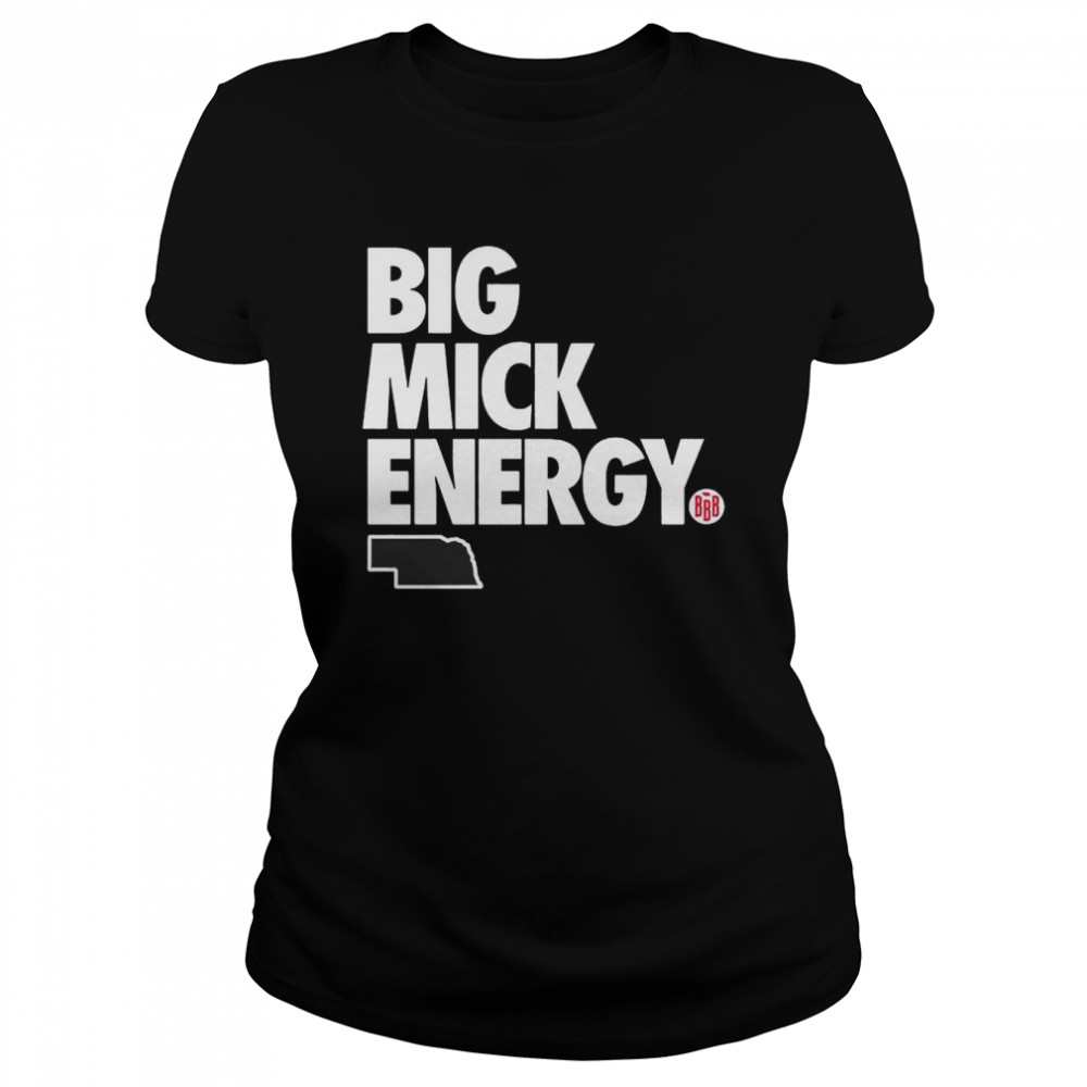 Big Mick Energy 2022 shirt Classic Womens T-shirt