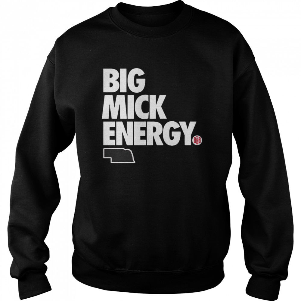 Big Mick Energy 2022 shirt Unisex Sweatshirt