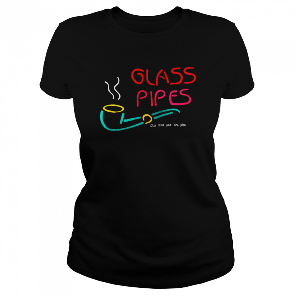 Glass Pipes 2022 shirt Classic Womens T-shirt
