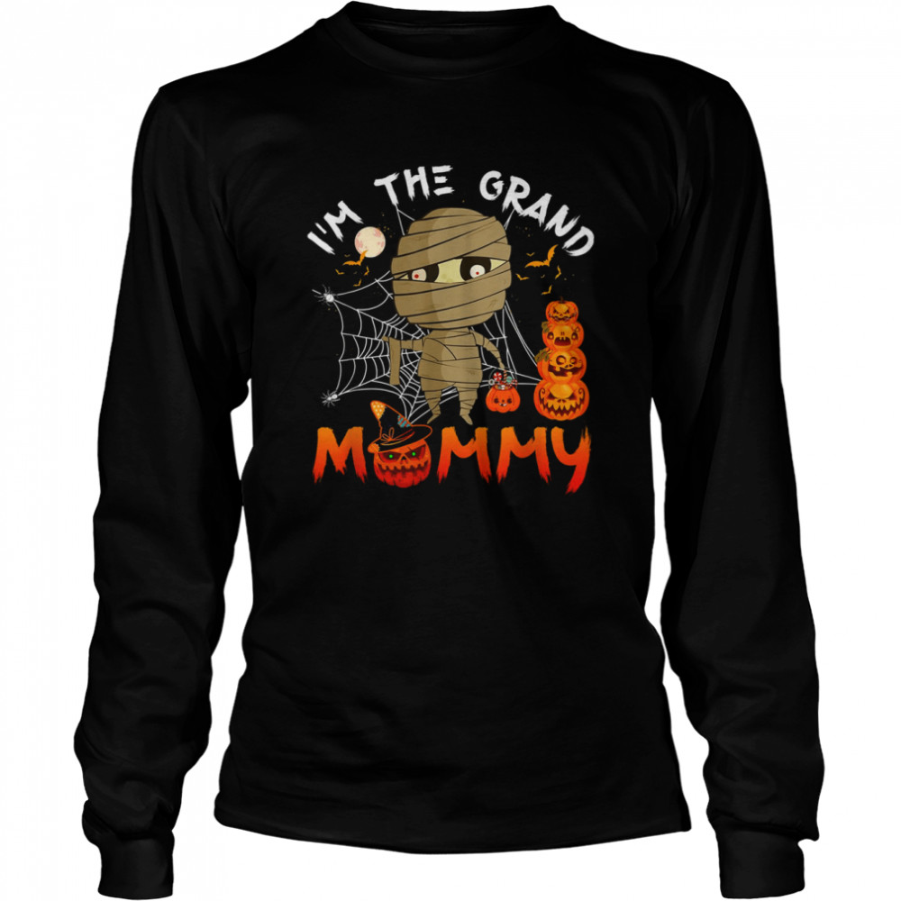 I’m The Grand Grandma Halloween T- Long Sleeved T-shirt