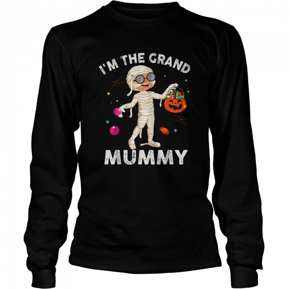 I’m The Grand Mummy Funny Grandma Halloween T- Long Sleeved T-shirt
