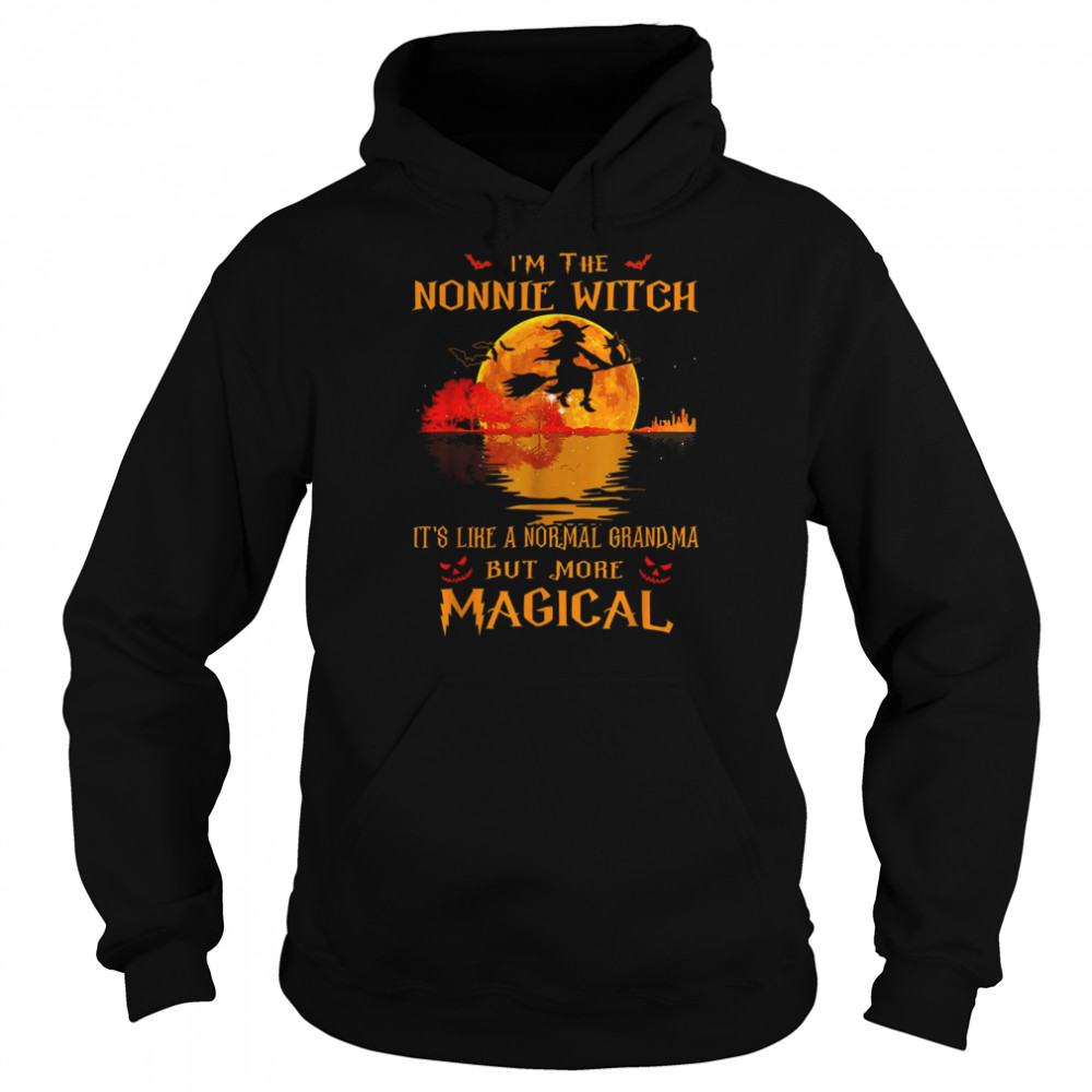 I’m The Nonnie Witch It_s Like A Normal Grandma Halloween T- Unisex Hoodie