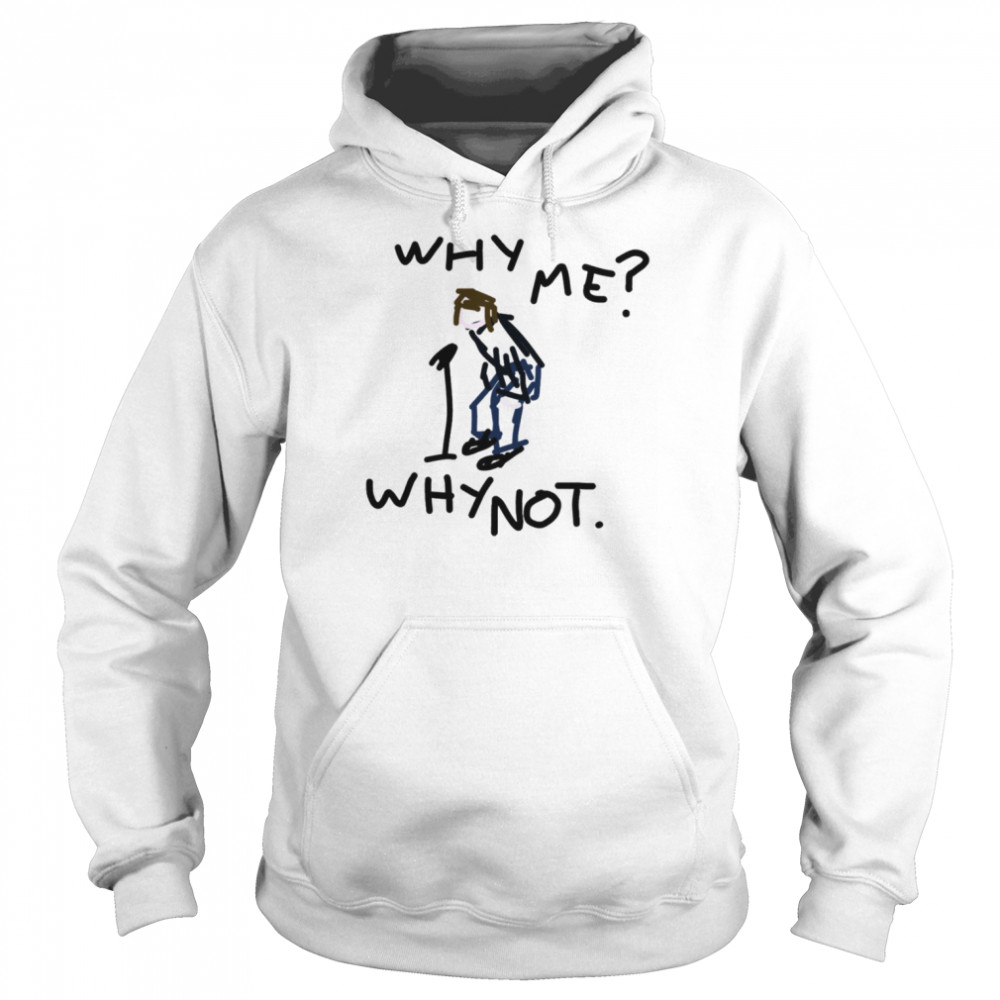 Liam Gallagher Why Me Why Not Sketch Design shirt Unisex Hoodie