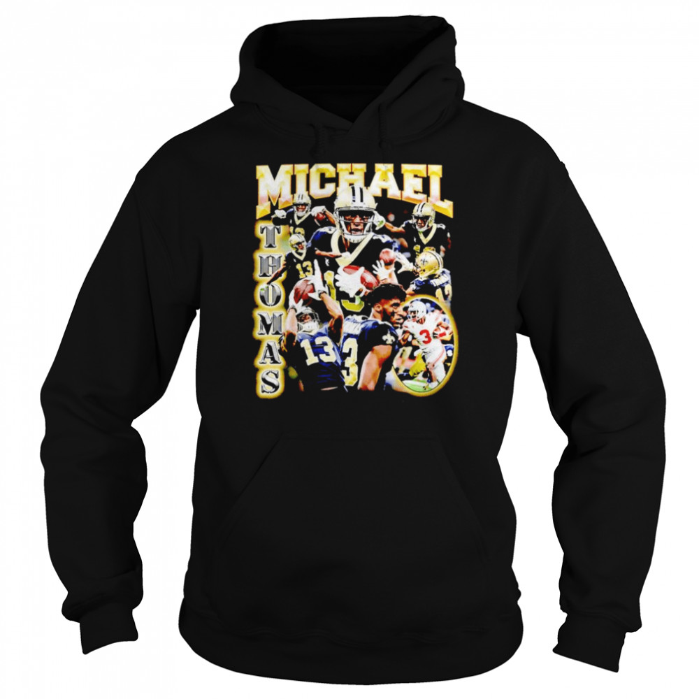 michael thomas new orleans saints 13 shirt unisex hoodie