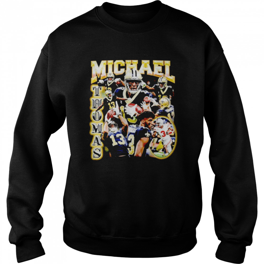 michael thomas new orleans saints 13 shirt unisex sweatshirt