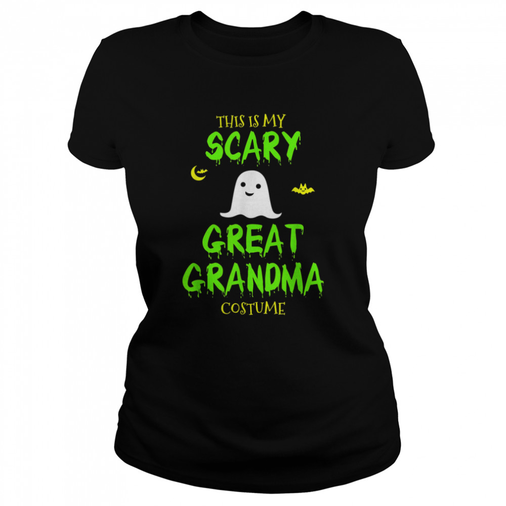 This Is My Scary Great Grandma Costume Halloween Lazy Easy Grandma Halloween T- Classic Women's T-shirt