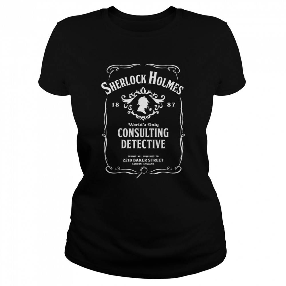worlds only consulting detective sherlock holmes est 1887 shirt classic womens t shirt
