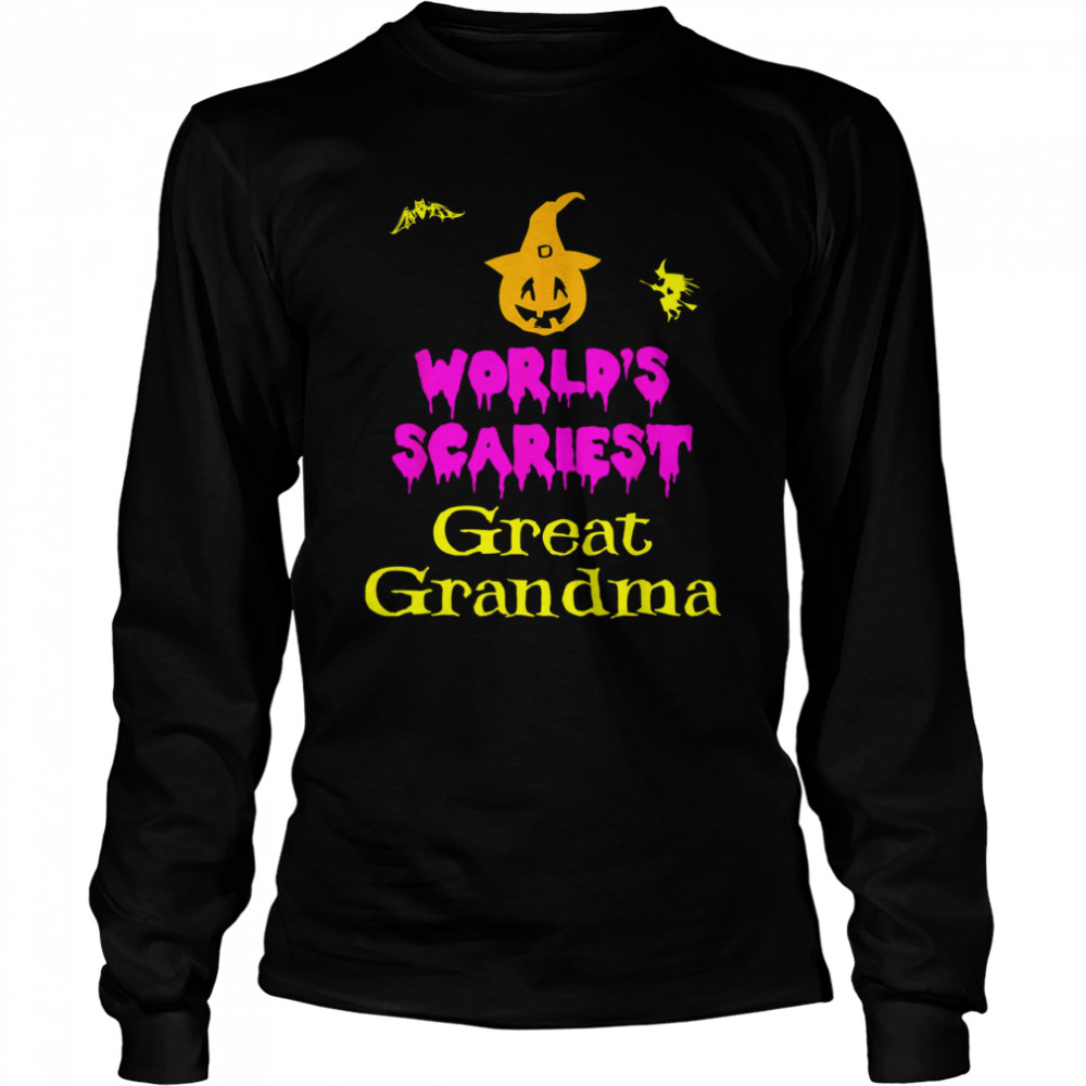 World’s Scariest Great Lazy Easy Grandma Halloween T- Long Sleeved T-shirt