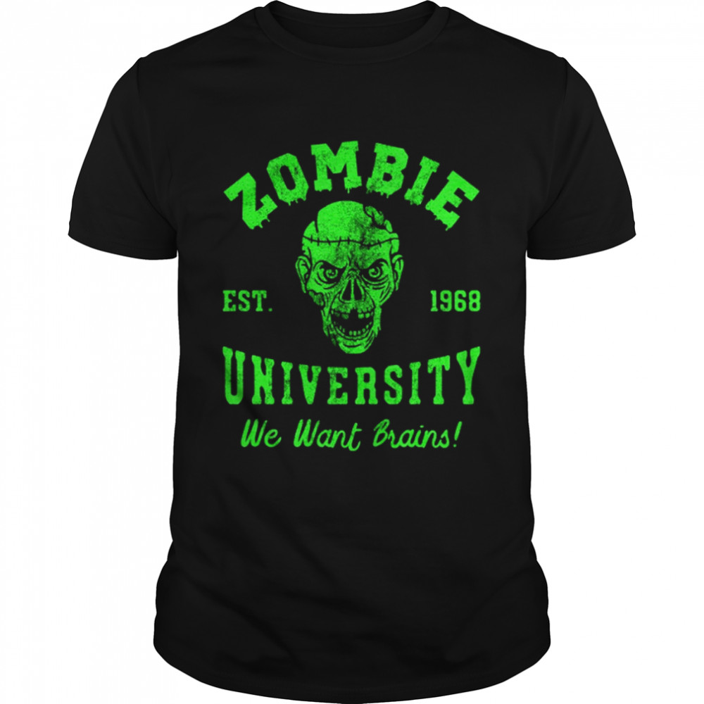Zombie University We Want Your Brains Halloween shirt Classic Men's T-shirt