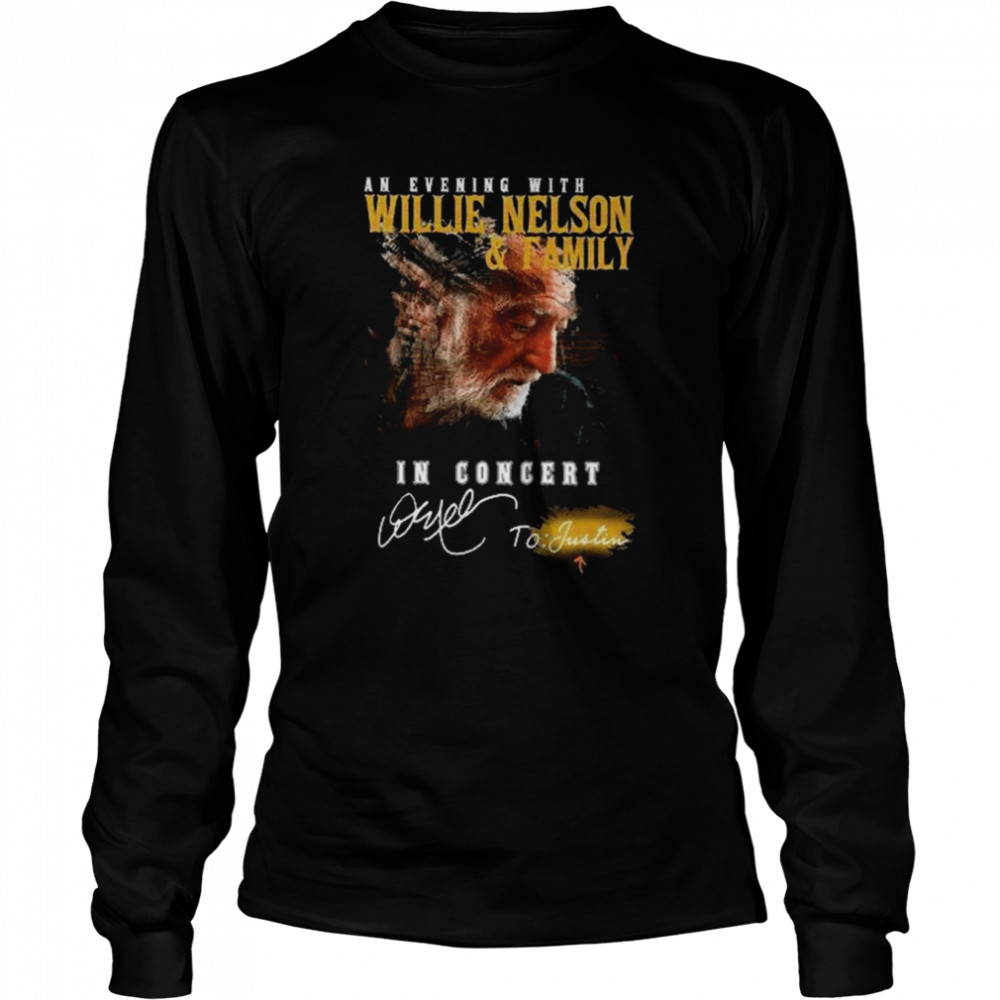 an evening with willie nelson and family in concert signature shirt long sleeved t shirt