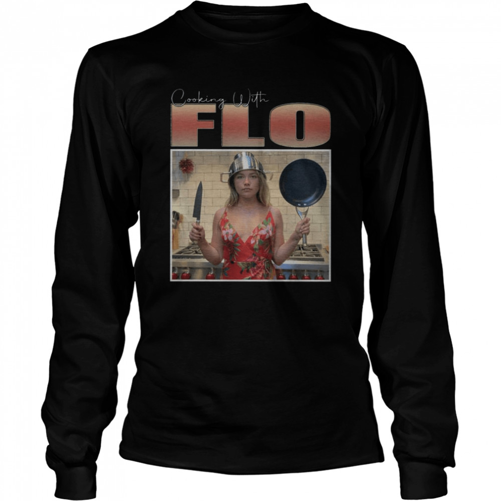 cooking with flo shirt long sleeved t shirt