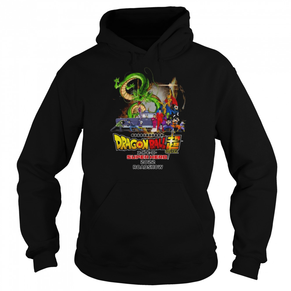dragon ball super hero 2022 roadshow shirt unisex hoodie