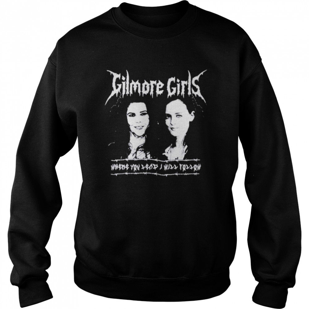 Gilmore Girls Metal shirt Unisex Sweatshirt