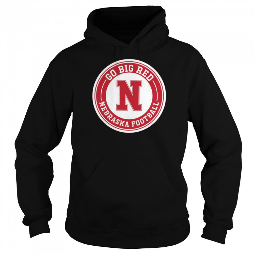 Go Big Red Nebraska Football Round Badge shirt Unisex Hoodie