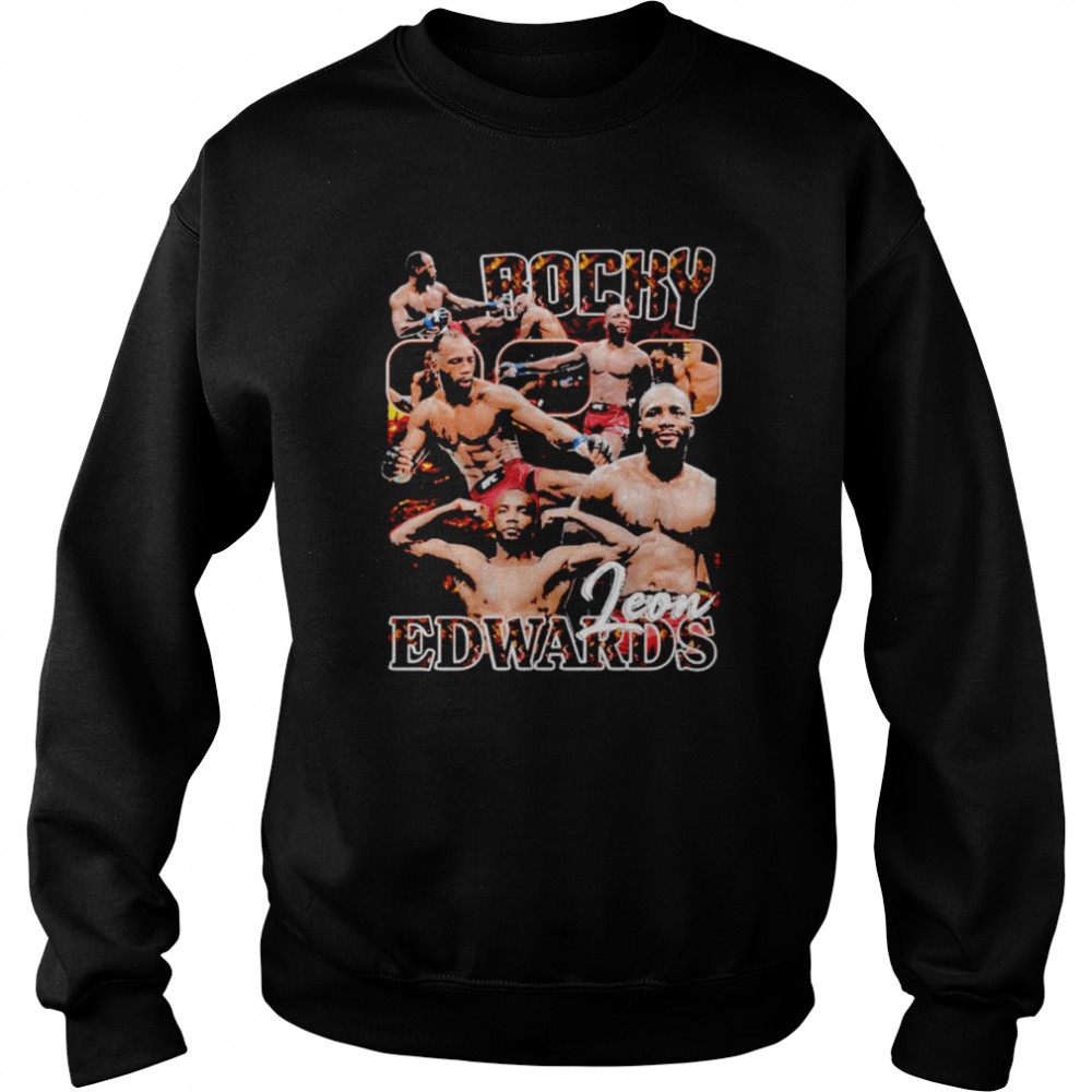 leon rocky edwards shirt unisex sweatshirt