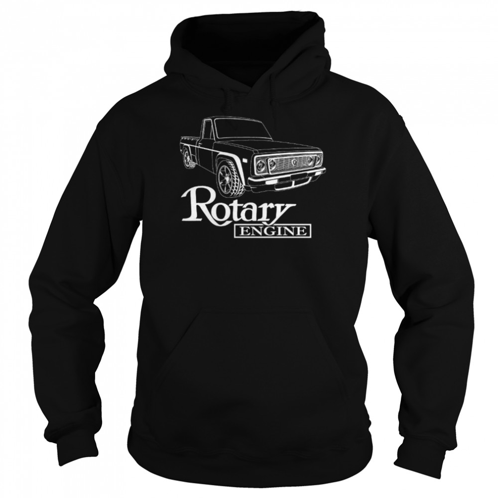 mazda rotary repu rotary pick up truck 13b rotary engine rotary power t unisex hoodie