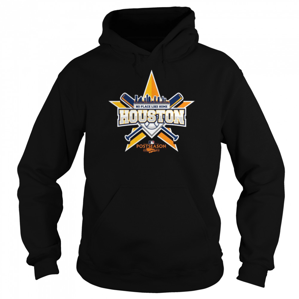 No Place Like Home Houston Astros 2022 AL West Champions Unisex Hoodie