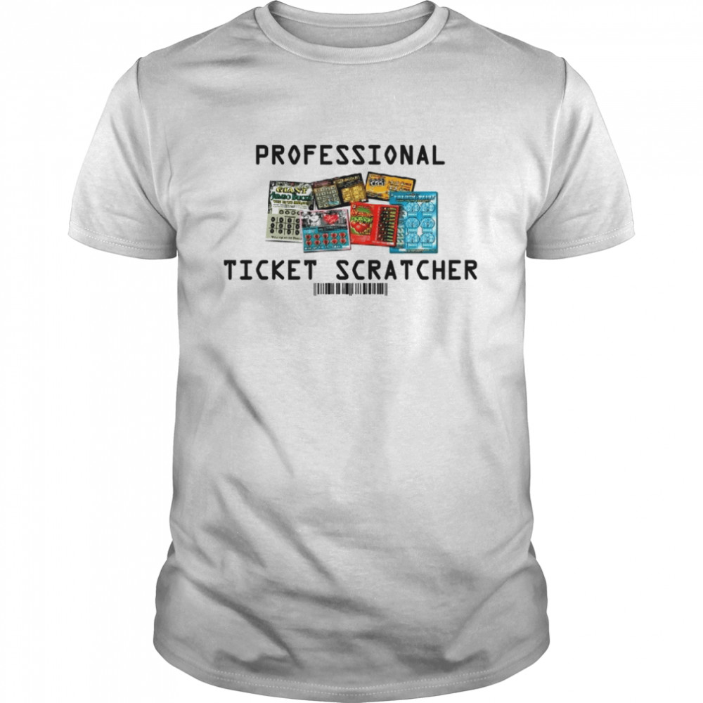 Professional Ticket Scratcher Funny Cool Lottery Ticket T- Classic Men's T-shirt