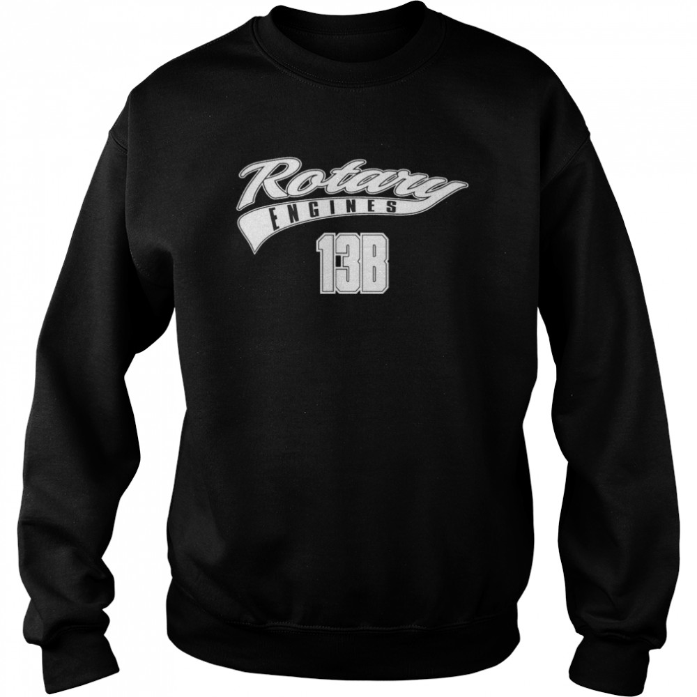 rotary engine 13b wankel rx7 rx8 cool custom car t unisex sweatshirt