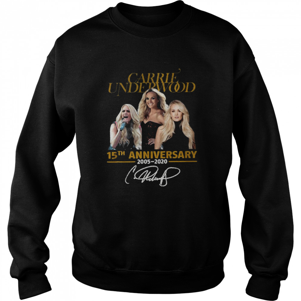 15th Anniversary 2005 2020 Signature Shirt E Carrie Underwood shirt 14