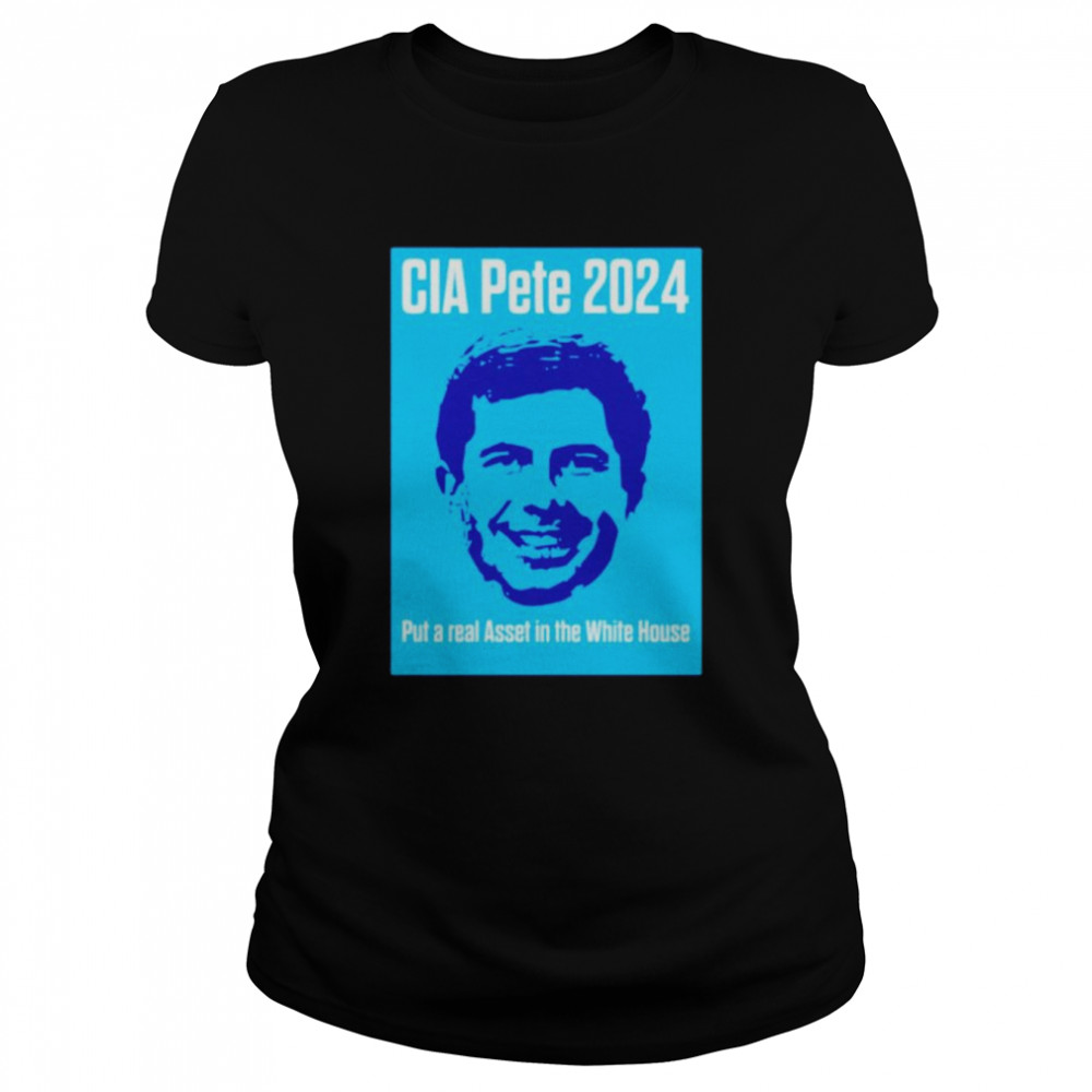 CIA Pete 2024 put a real asset in the white house shirt Classic Women's T-shirt