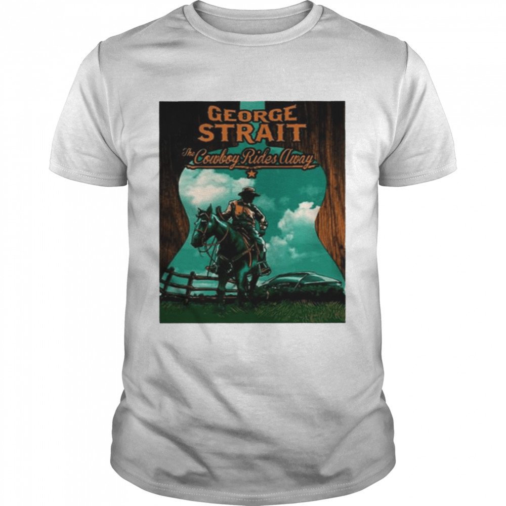 Cowboy Rides Away George Strait shirt Classic Men's T-shirt