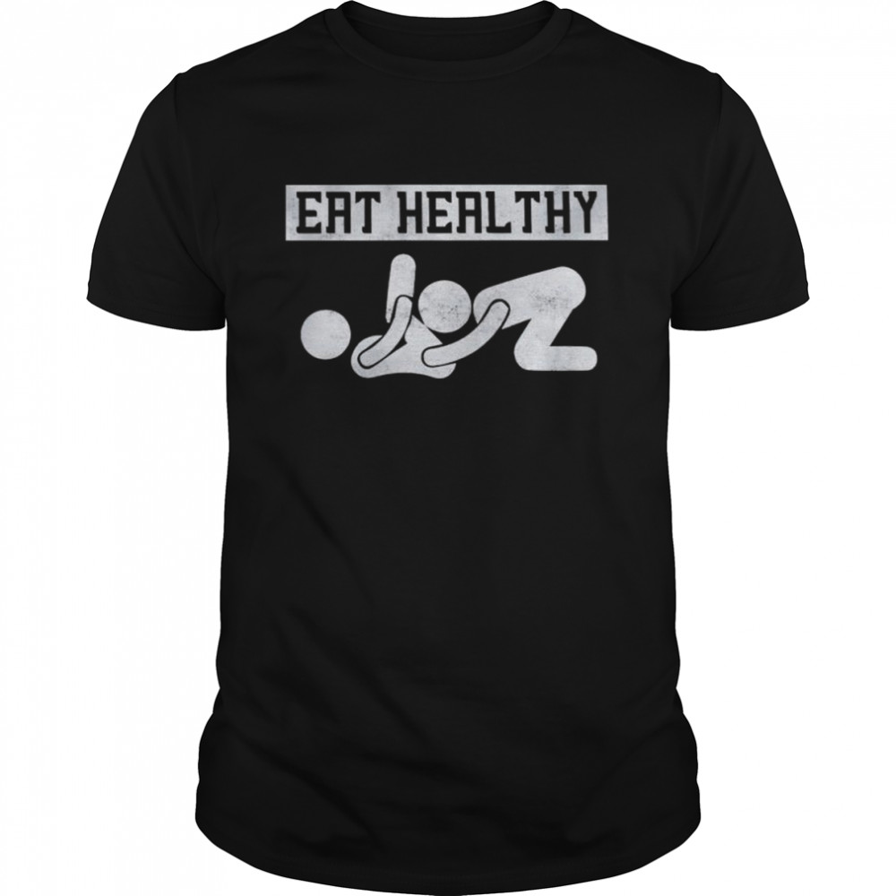 Eat healthy shirt Classic Men's T-shirt