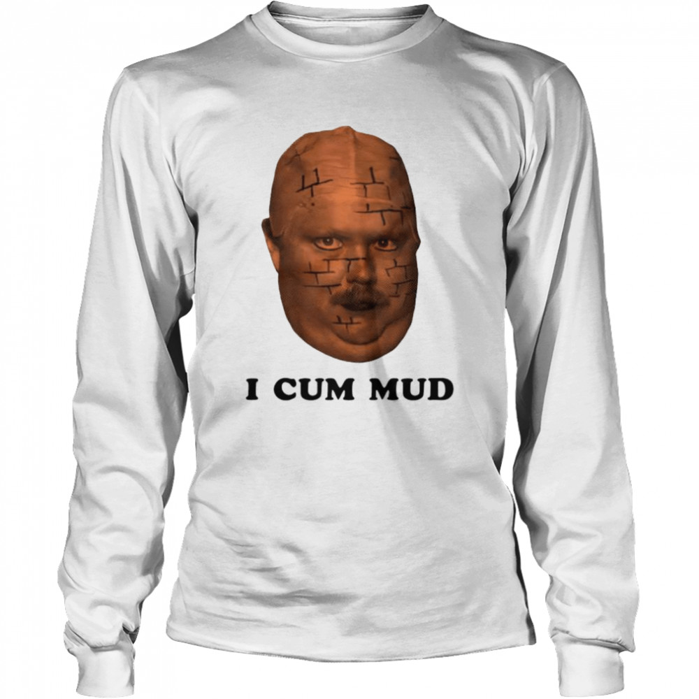Funhaus The Brick I cum mud shirt Long Sleeved T-shirt