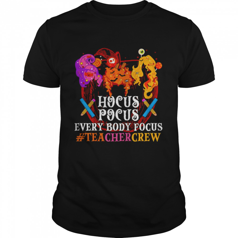 Hocus Pocus everybody focus teacher crew Halloween shirt Classic Men's T-shirt