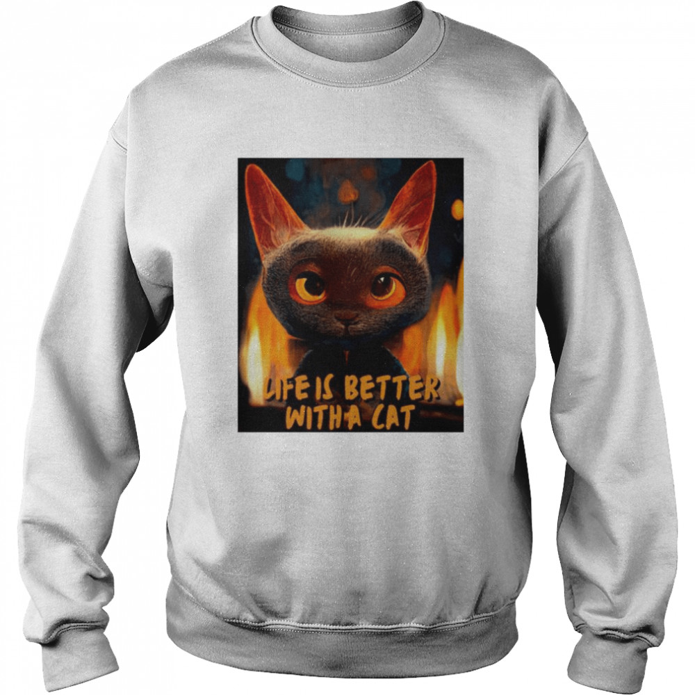 Life is better with a cat shirt Unisex Sweatshirt