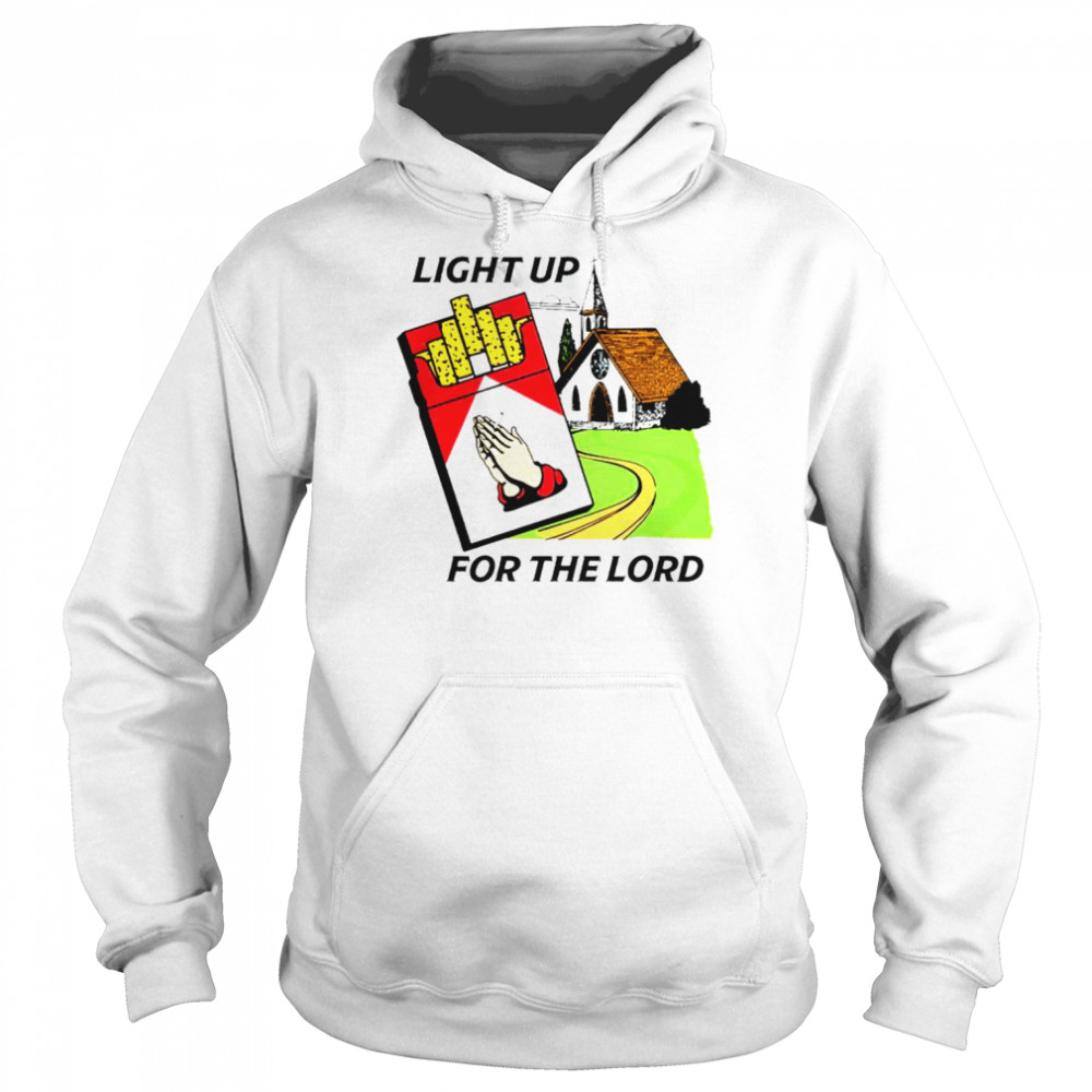 Light up for the lord shirt Unisex Hoodie