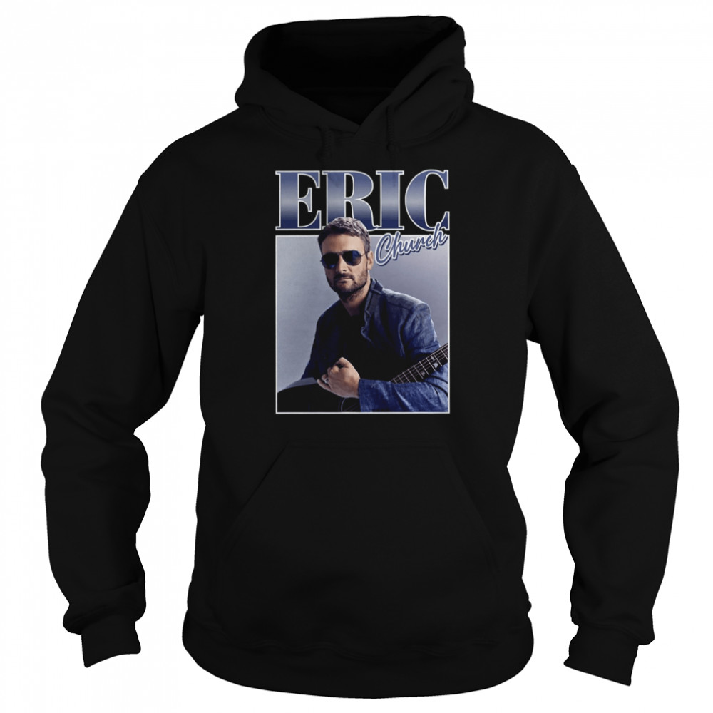 needed gifts american eric country church musician cool shirt unisex hoodie