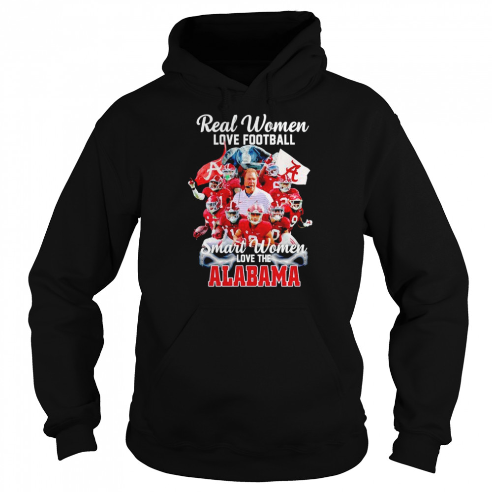 Real women love football smart women love the Alabama Crimson Tide shirt 12 Real women love football smart women love the Alabama Crimson Tide shirt Unisex Hoodie