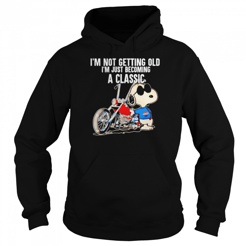 Snoopy Harley-Davidson I’m not getting old I’m just becoming a classic shirt Unisex Hoodie