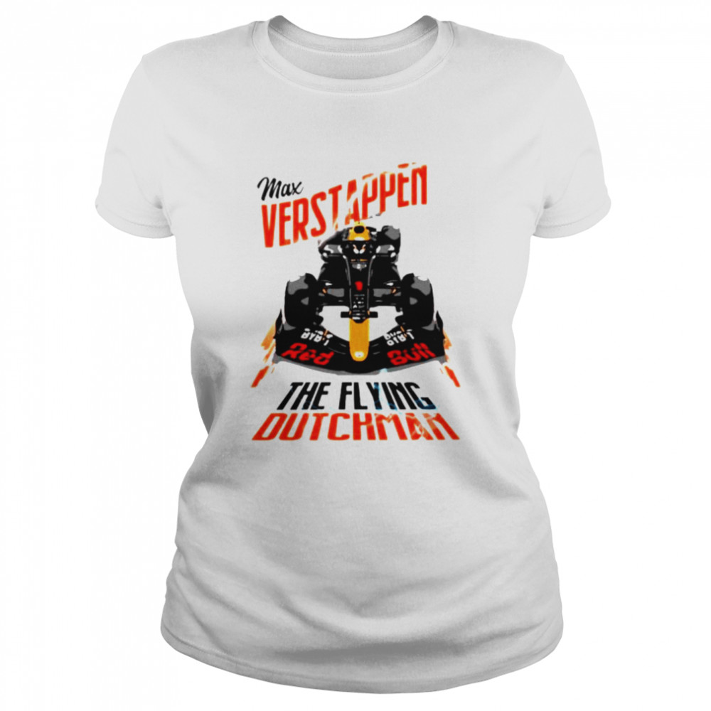 the flying dutchman orange army formula 1 car racing f1 max verstappen shirt classic womens t shirt