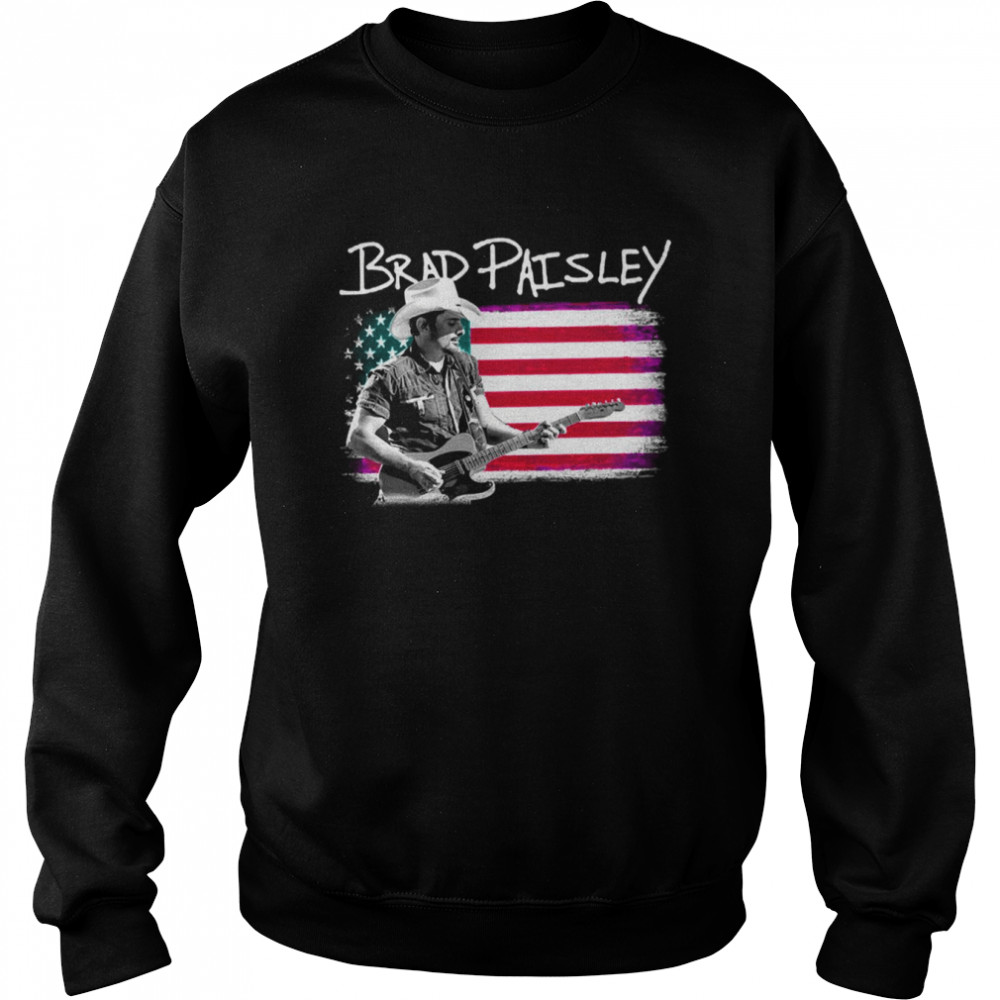 The Single Most Important Thing You Need To Know About Brad Paisley shirt Unisex Sweatshirt