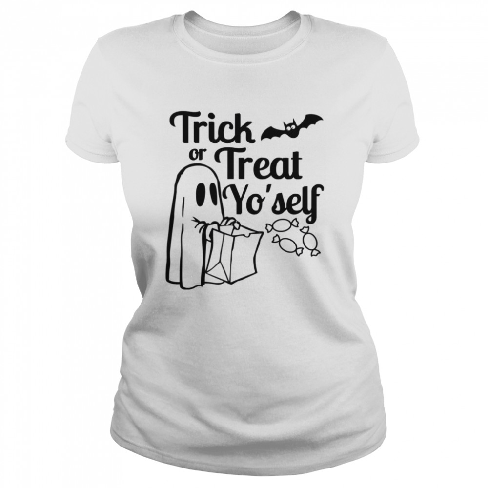Trick Or Treat Yo’ Self shirt Classic Women's T-shirt