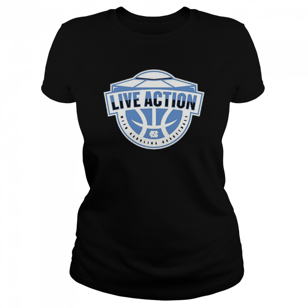 2022 live action with carolina basketball shirt classic womens t shirt