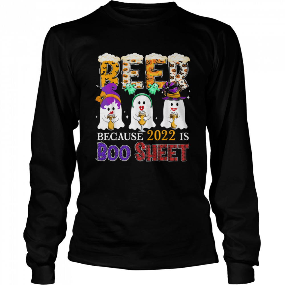 Beer Funny 2022 Is Boo Sheet Three Boo Ghosts Drinking Beer T-Shirt 10 Beer Funny 2022 Is Boo Sheet Three Boo Ghosts Drinking Beer T- Long Sleeved T-shirt