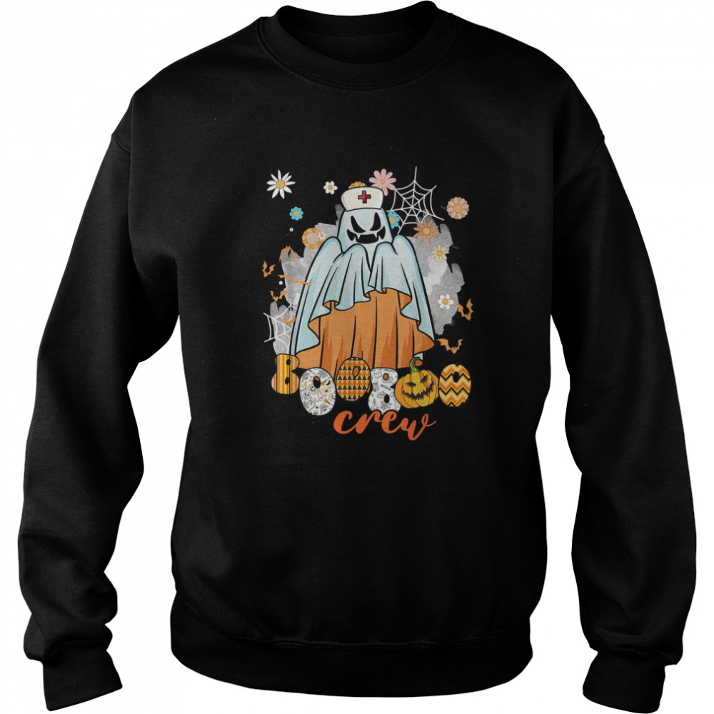 Boo Boo Crew Funny Spooky Halloween Costume Tee For Nurse T- Unisex Sweatshirt