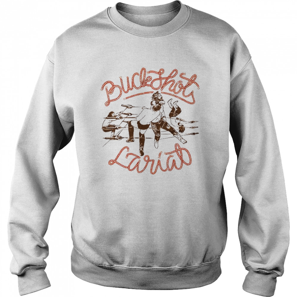 buckshot Lariat shirt Unisex Sweatshirt